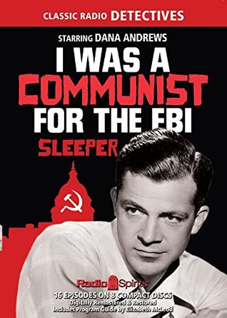Read I Was A Communist For The FBI (Old Time Radio) -  file in PDF
