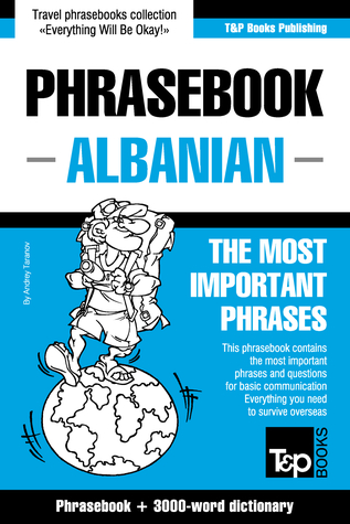 Read Online English-Albanian phrasebook and 3000-word vocabulary - Andrey Taranov file in ePub