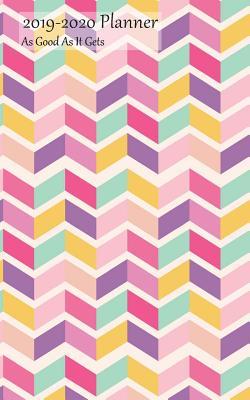 Download 2019-2020 Planner as Good as It Gets: Academic Planner 2019-2020 5x8 Weekly Calendar Organizer, Cheerful Zig Zag Cover, 19-20 School Year for Students, with Yearly and Montly Pages -  file in ePub