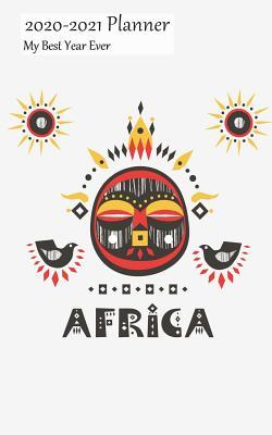 Read 2020-2021 Planner My Best Year Ever: Academic Planner 2020-2021 5x8 Weekly Calendar Organizer, African Mask Cover, 20-21 School Year for Students, with Yearly and Montly Pages -  | ePub