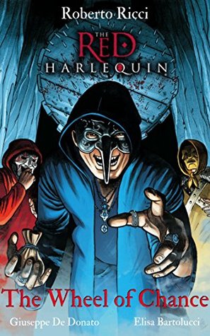 Read The Wheel of Chance (Red Harlequin Graphic Novel #2) (Red Harlequin Graphic Novel Series) - Roberto Ricci | ePub