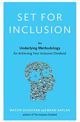 Full Download SET for Inclusion: An Underlying Methodology for Achieving Your Inclusion Dividend - Mason Donovan file in PDF