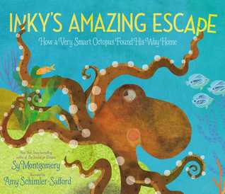 Download Inky's Amazing Escape: How a Very Smart Octopus Found His Way Home - Sy Montgomery | ePub