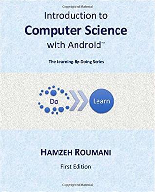Read Online Introduction to Computer Science with Android - Hamzeh Roumani file in ePub