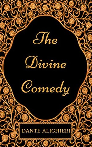 Read The Divine Comedy: By Dante Alighieri - Illustrated - Dante Alighieri | ePub