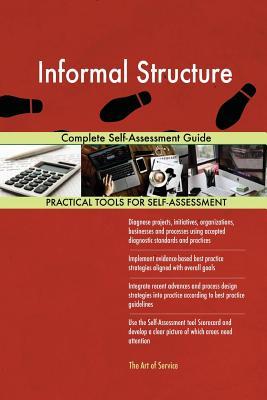 Read Online Informal Structure Complete Self-Assessment Guide - Gerardus Blokdyk file in ePub