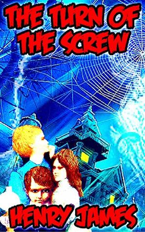 Download The Turn of The Screw: By Henry James (Illustrated   Unabridged   Active Contents) - Henry James file in ePub