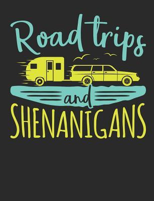 Full Download Road Trips and Shenanigans: Road Trip Notebook for Adults and Kids, Blank Lined Paperback Travel Planner, 150 Pages, College Ruled - Jaygo Gifts file in PDF