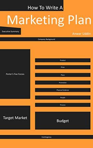 Read How to Write A Marketing Plan: A Step By Step Guide - Anwar Uddin | ePub