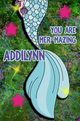 Download You Are Mer-Mazing Addilynn: Wide Ruled Composition Book Diary Lined Journal Green with Mermaid Tail - Lacy Shwimmer file in PDF
