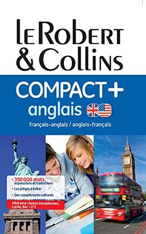 Read Le Robert & Collins Compact   dictionnaire anglais / francais / anglais ; Compact French/ / English / French Dictionary 2015 - Collectif | PDF