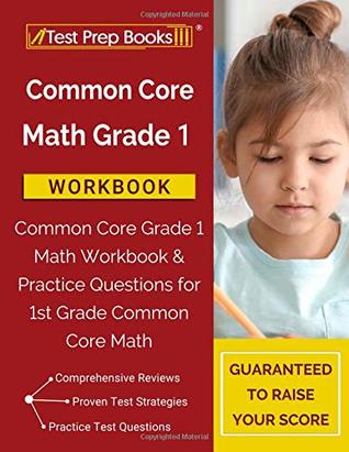 Download Common Core Math Grade 1 Workbook: Common Core Grade 1 Math Workbook & Practice Questions for 1st Grade Common Core Math - Test Prep Books | PDF