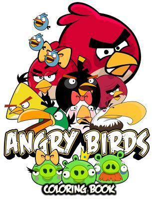 Download Angry Birds Coloring Book: Coloring Book for Kids and Adults (Children Age 3-12 ). Fun, Easy and Relaxing - Rose Sapana | PDF