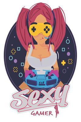 Read Sexy Gamer: 6x9 College Ruled Line Paper 150 Pages - Gamer Girl | PDF