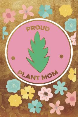 Read Proud Plant Mom: Blank Lined Notebook Journal Diary Composition Notepad 120 Pages 6x9 Paperback ( Gardening ) Brown - Rita Keeling file in ePub