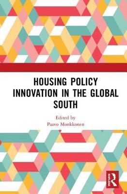 Full Download Housing Policy Innovation in the Global South - Paavo Monkkonen file in PDF