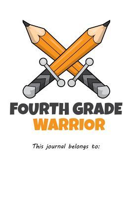 Read Fourth Grade Warrior This journal belongs to: 120 handwriting paper Pages Large Big 6 x 9 for school boys, girls, kids and pupils princess and prince -  file in ePub