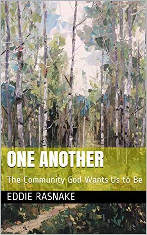 Download One Another Devotional: The Community God Wants Us to Be - Eddie Rasnake | ePub