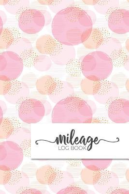 Read Online Mileage Log Book: Mileage, gaz and other expenses tracker, all in one convenient notebook - Bonus DOWNLOADABLE excel spreadsheet - Beautiful cover design. Great gift under 10$ for entrepreneur - Ashley's Mileage Log Book file in ePub
