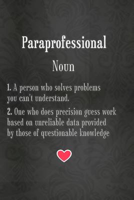Read Online Lined Notebook: Journal With Quote - Paraprofessional Gifts - Supreme Publications file in ePub