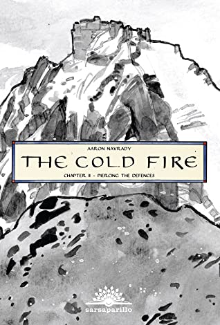Read The Cold Fire - Chapter II: Piercing the Defences - Aaron Navrady | PDF