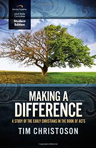 Full Download Making a Difference Curriculum: A Study of the Early Christians in the Book of Acts (Student Edition) - Tim Christoson | ePub