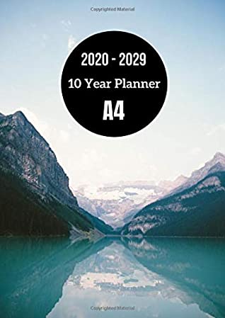 Read Online 2020 - 2029 10 Year Planner A4: Fjord Theme Monthly Calendar For Ten Years Time Span - TenYears ComingUp | ePub