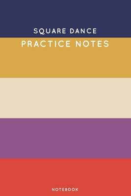 Download Square dance Practice Notes: Cute Stripped Autumn Themed Dancing Notebook for Serious Dance Lovers - 6x9 100 Pages Journal - Canela Journals | ePub