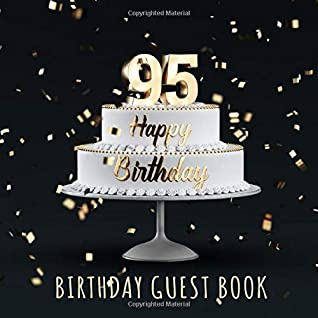 Read Happy 95th Birthday: Birthday Party Guest Book with 110 Pages - Black Edition - Visufactum Books file in PDF