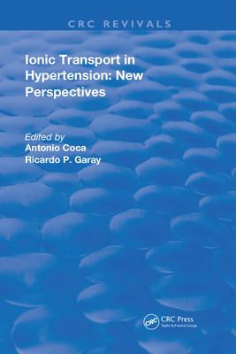 Read Ionic Transport in Hypertension: New Perspectives - Ricardo Garay | ePub
